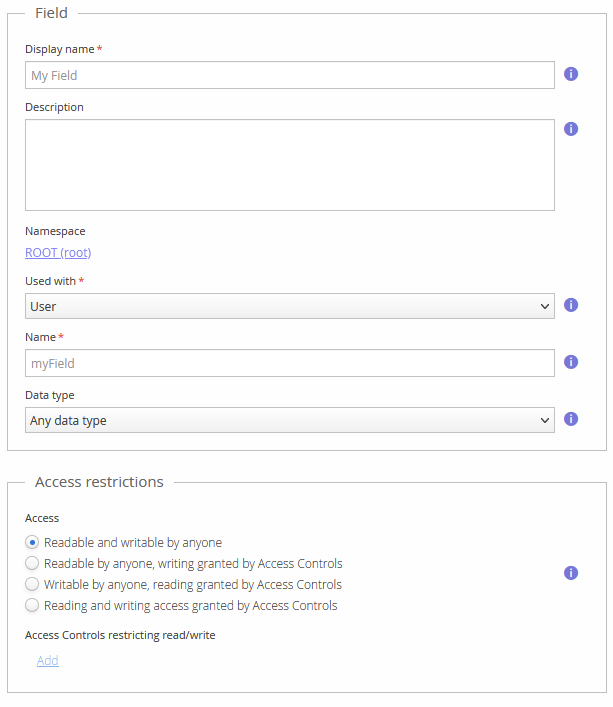 Custom Field definition editor, with Display name, Namespace, Used with, Name, Data type, and Access restrictions